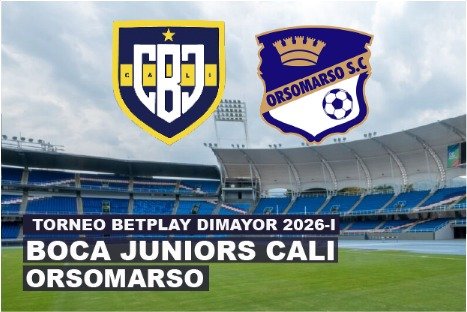 BOCA JUNIORS CALI VS ORSOMARSO TORNEO BETPLAY 2026