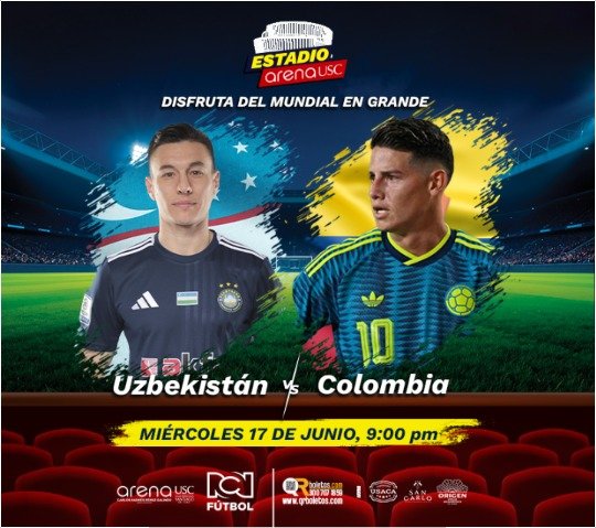 UZBEKISTÁN VS COLOMBIA - MUNDIAL ARENA USC