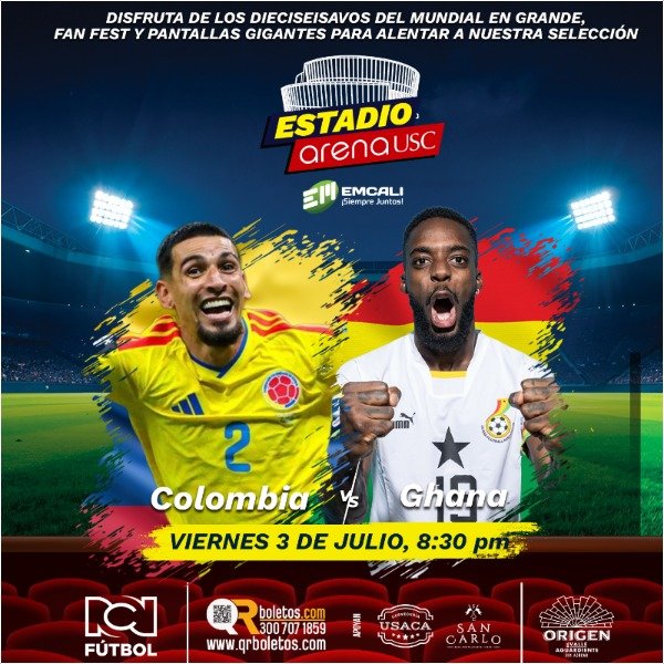 COLOMBIA VS GHANA - MUNDIAL ARENA USC